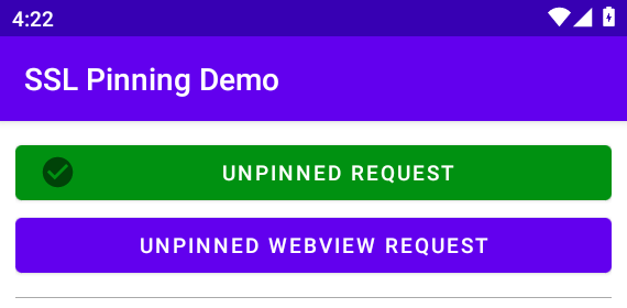 SSL Pinning Demo with UNPINNED REQUEST green after a successful proxied HTTPS call