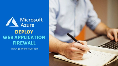 Azure Web Application Firewall Deployment [Hands On]