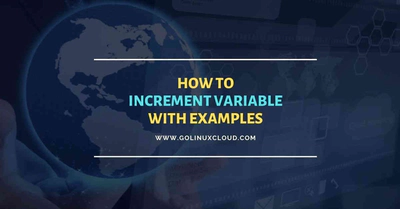 4 practical examples with bash increment variable