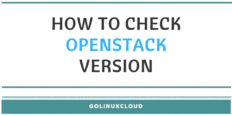 how-to-check-openstack-version