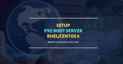 Configure kickstart server | PXE boot server | RHEL/CentOS 8