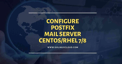 Configure postfix mail server and client with examples (CentOS/RHEL 7/8)