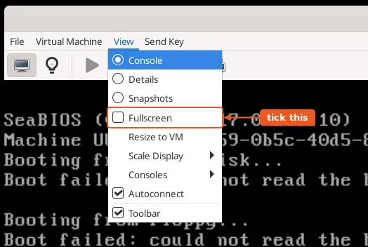 virt-manager View menu open on the console window with the Fullscreen checkbox highlighted