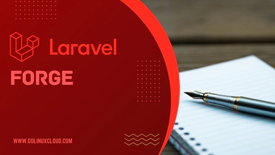 Getting started with Forge Laravel [Tutorial]