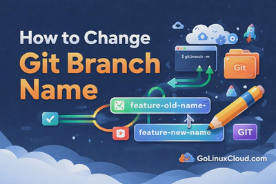 How to Rename Git Branch (Local & Remote) with Examples