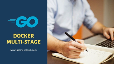 Optimize Golang Docker images [Multi-Stage Build]