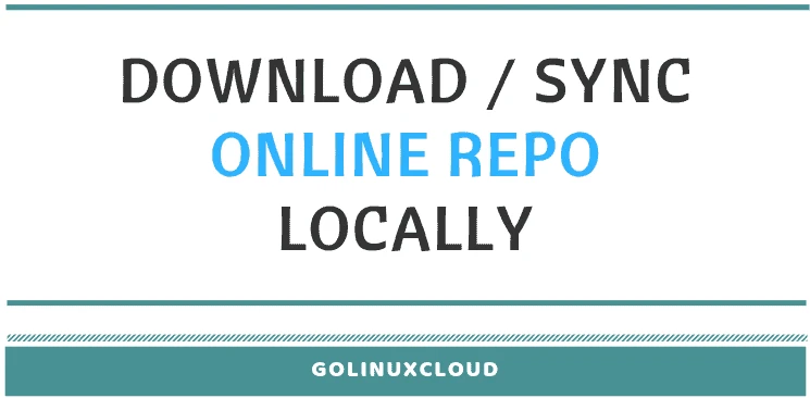 How to download entire repository from CentOS RHEL 7 for offline use