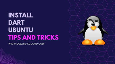 How to Install Dart on Ubuntu with Hello World Code