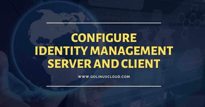 Install & Configure FreeIPA Server in RHEL/CentOS 8