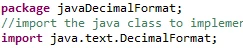 import this class for java decimalformat