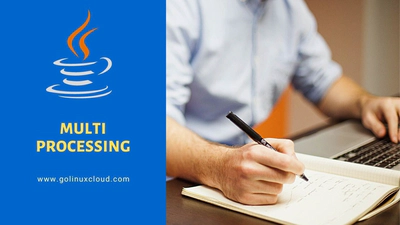 Master Java Multiprocessing and Boost Your Skills