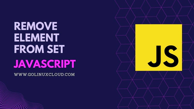 Remove Element from Set in JavaScript [SOLVED]