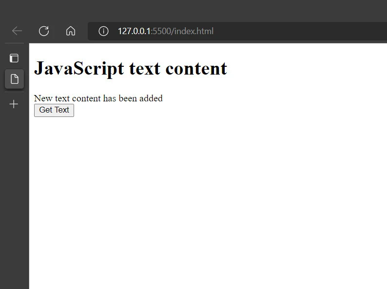 The screenshot show a "JavaScript text content" heading, followed by a "New text content has been added" paragraph text and a "Get Text" button