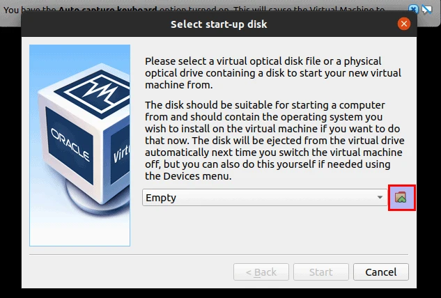 VirtualBox Select start-up disk dialog with the folder icon highlighted beside the Empty optical drive drop-down