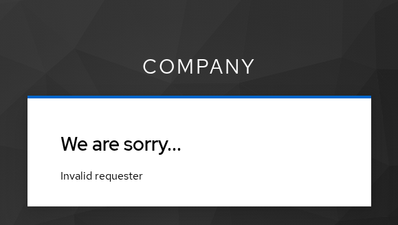 Company realm error card reading Invalid requester