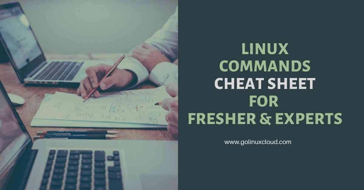 100+ Linux commands cheat sheet & examples