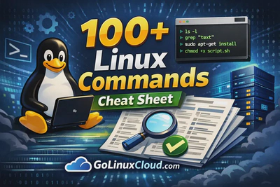 100+ Linux Commands Cheat Sheet (With Practical Examples)