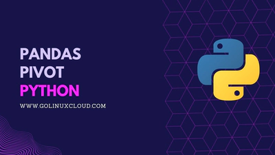 Pandas Pivot Simplified [In-Depth Tutorial]