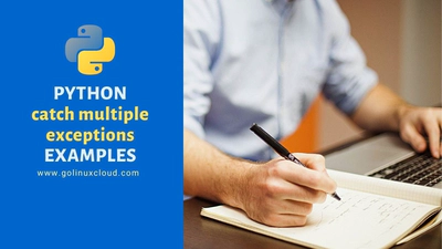 How to catch multiple exceptions in Python? [SOLVED]