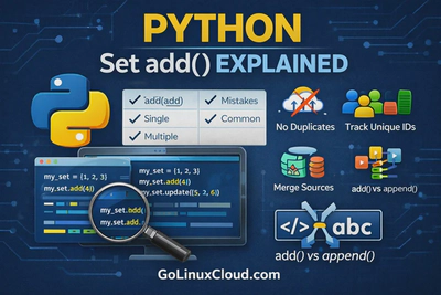 Python Set add() Explained (Add Elements, Multiple Items, Common Mistakes)
