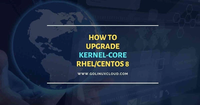 Best practices to update kernel-core in RHEL/CentOS 8