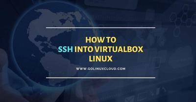 SSH into VirtualBox VM [Step-by-Step]