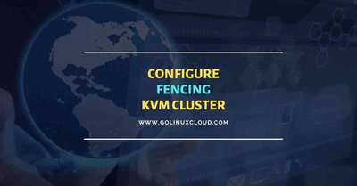 What is fencing | Setup KVM cluster fencing RHEL CentOS 8